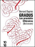 Gradus, les procédés littéraires - Bernard Dupriez
