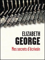 Écrire un roman, ça s'apprend - Elizabeth George